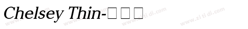 Chelsey Thin字体转换